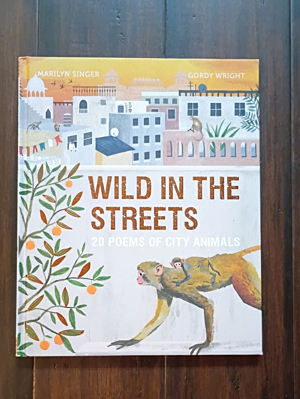 Wild in the Streets (Yellow) Hardcover Book